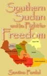 Cover Art - Preface from "Southern Sudan and its Fight for Freedom"